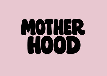 MOTHERHOOD PRE-ORDER