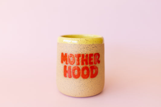 MOTHERHOOD CUP