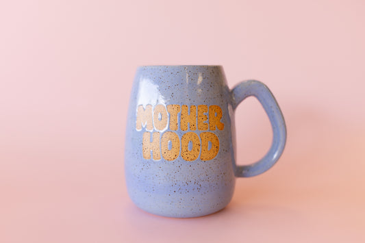 MOTHERHOOD MUG #8